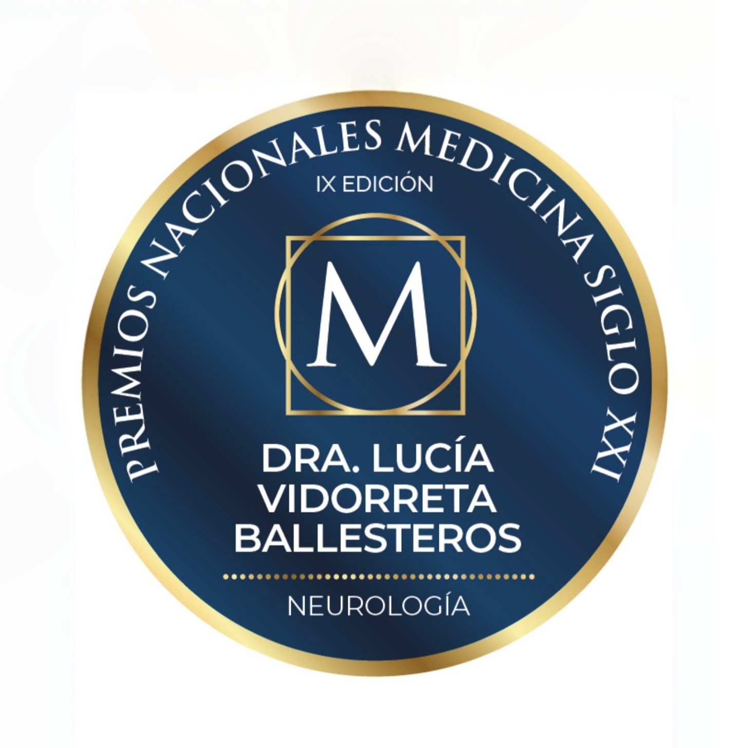 Premio Nacional de Medicina Siglo XXI, IX Edición - Dra. Lucía Vidorreta Ballesteros, Neurología